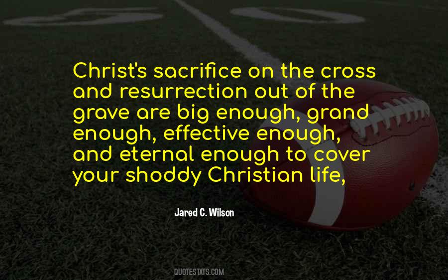 Sacrifice Of Christ Quotes #1145578