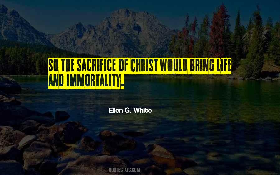 Sacrifice Of Christ Quotes #1333512