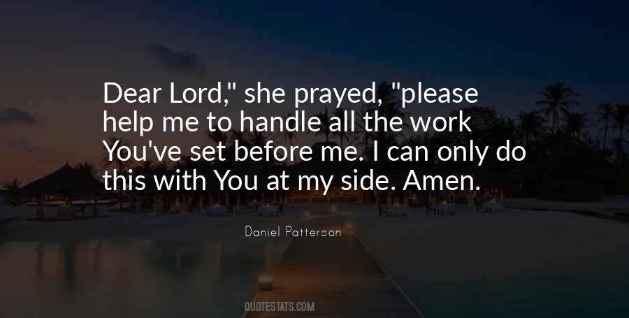 Lord Help Me Quotes #1831717