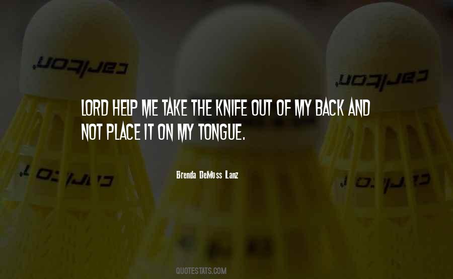 Lord Help Me Quotes #314901