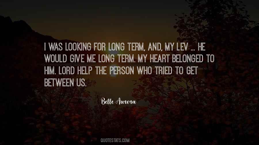 Lord Help Me Quotes #600955