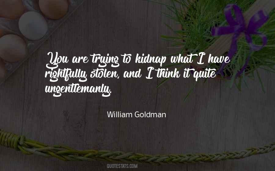 Quotes About Kidnap #1672895