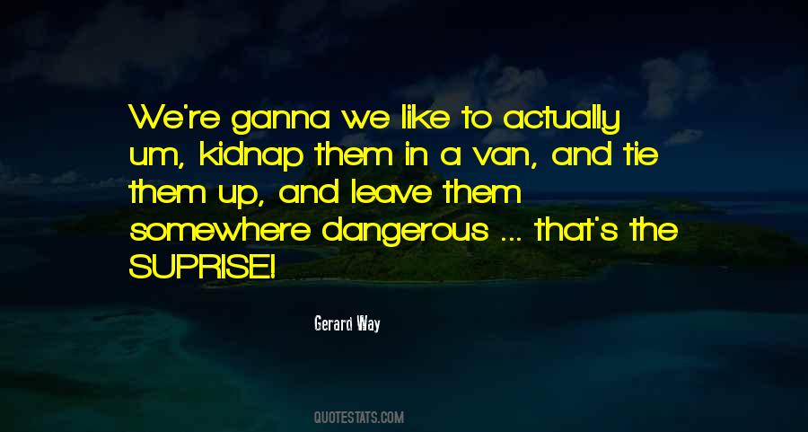 Quotes About Kidnap #694882
