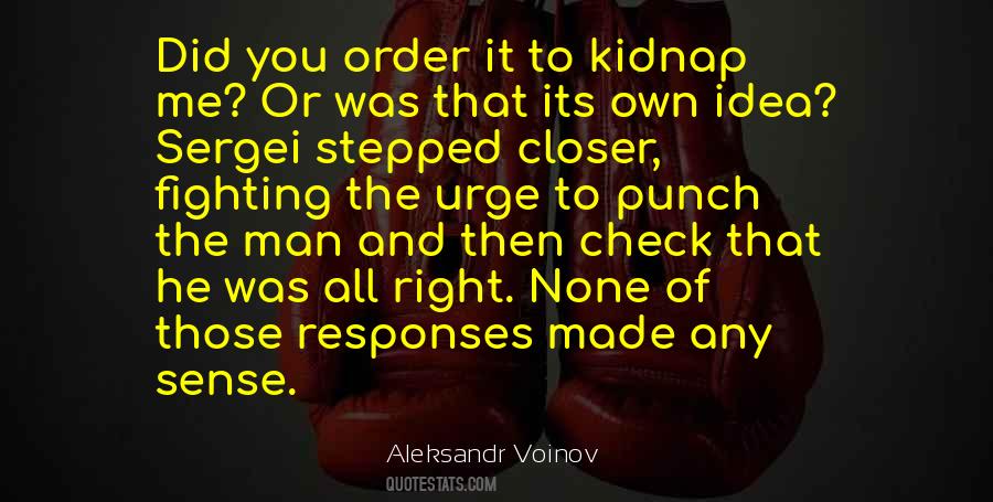 Quotes About Kidnap #804796