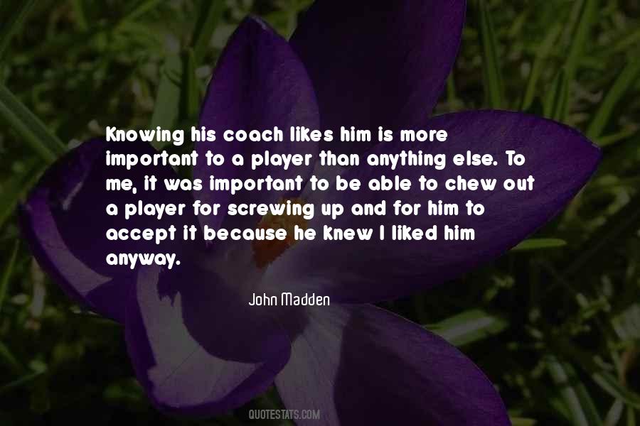 Chew Out Quotes #1024828