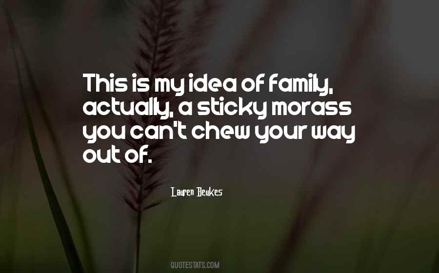 Chew Out Quotes #1662642