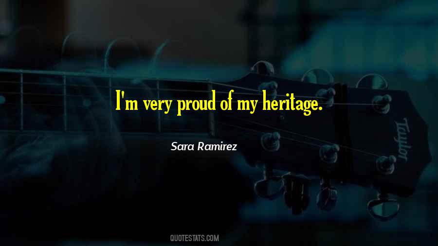 Proud Of My Heritage Quotes #1062734