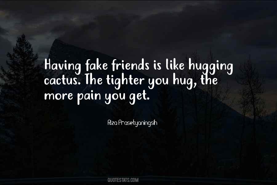 Tighter You Hug Quotes #162309