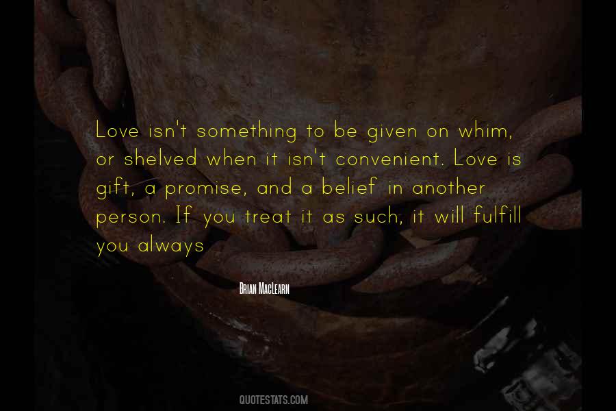 Life As A Gift Quotes #412823