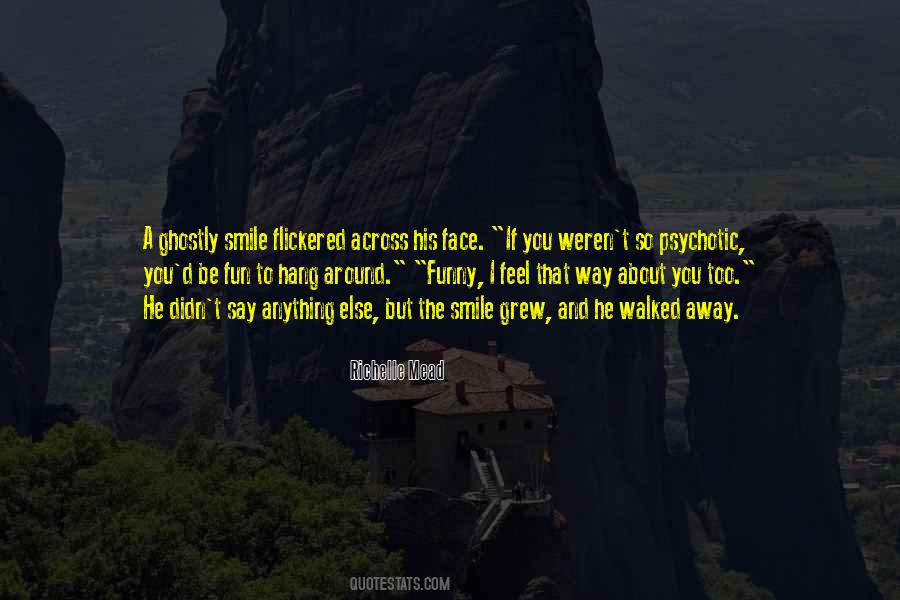 Way About You Quotes #1003787