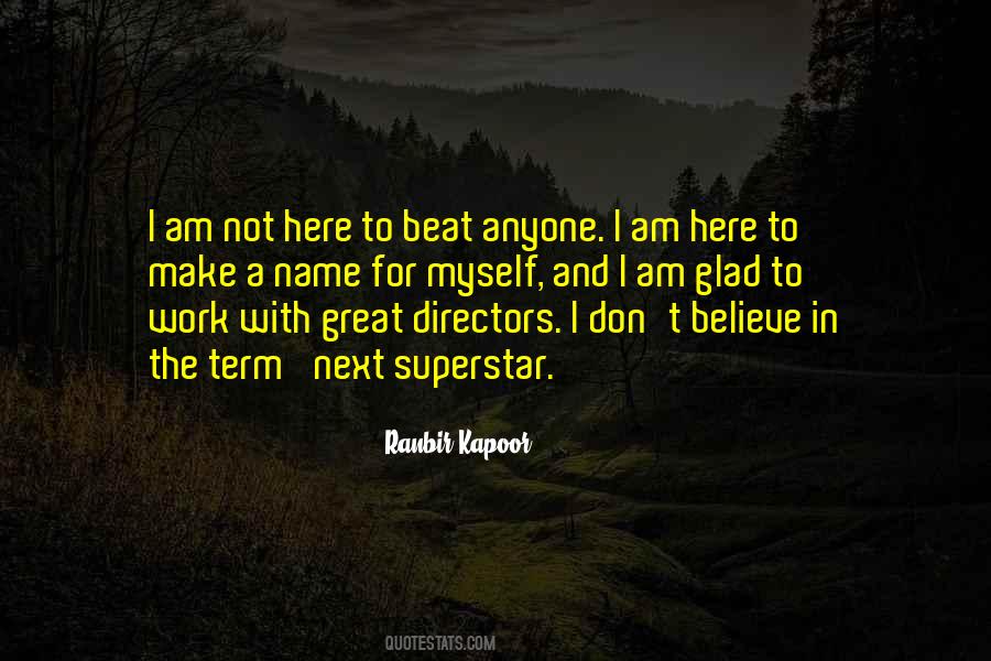 Make A Name Quotes #1665284