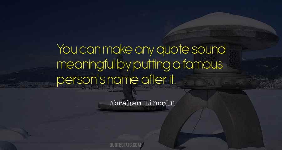 Make A Name Quotes #308514