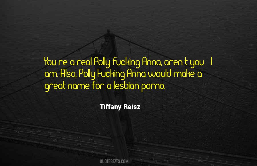 Make A Name Quotes #605912