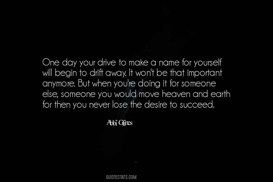 Make A Name Quotes #858259