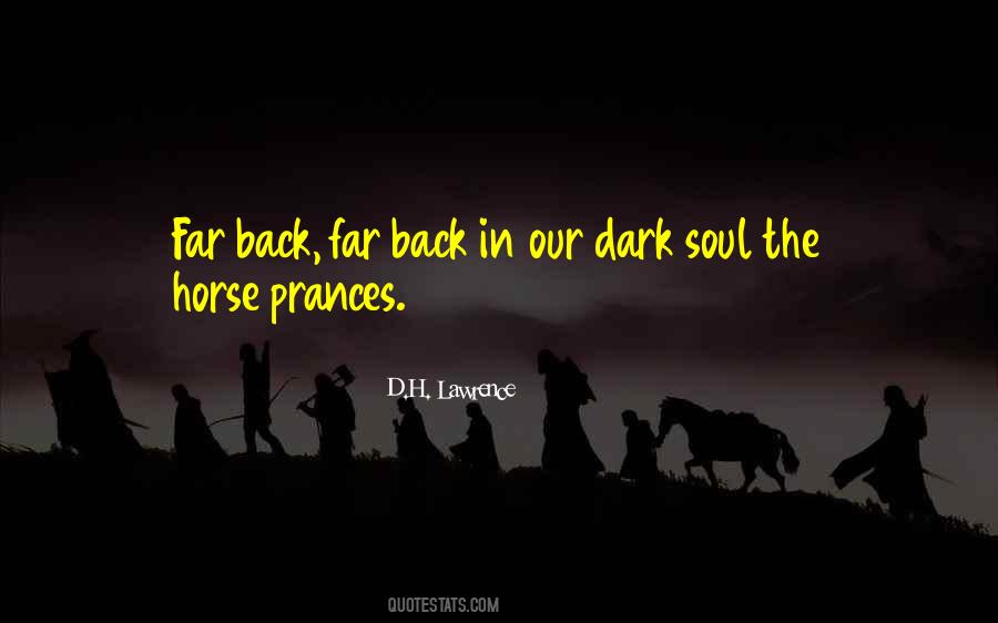 The Dark Horse Quotes #1529943