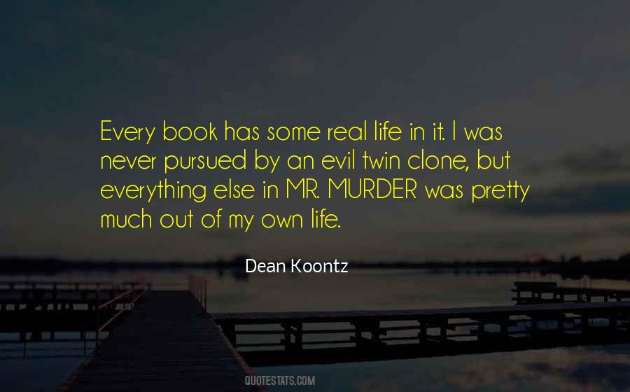 Was Real Life Quotes #166397