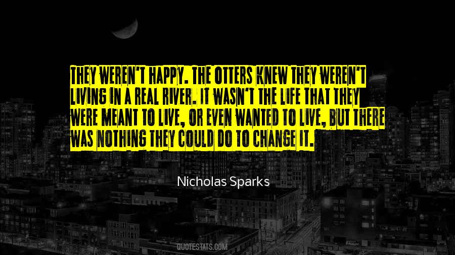 Was Real Life Quotes #364119