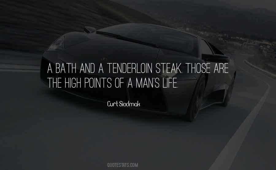 Tenderloin Steak Quotes #1355359