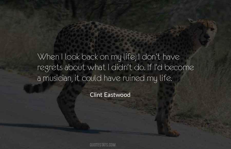 Sorry I Ruined Your Life Quotes #249537