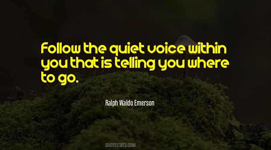 Voice Within Quotes #1318088