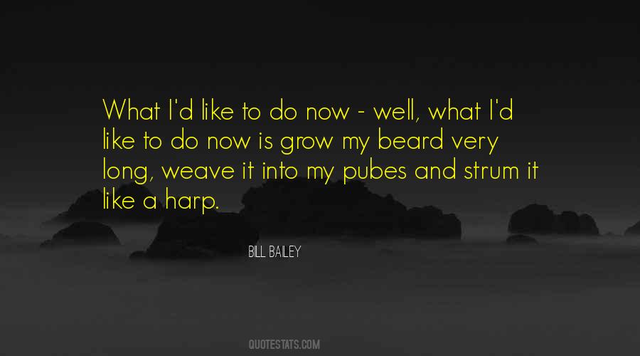 Is It Bill Bailey Quotes #756683