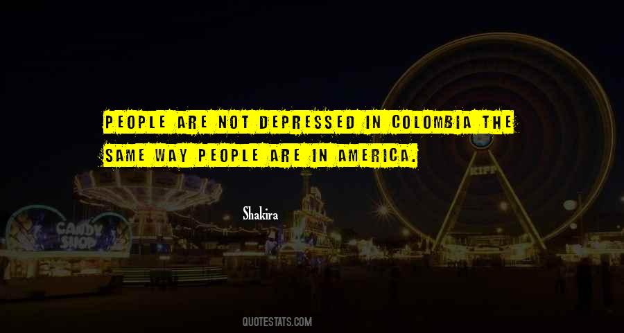Shakira Colombia Quotes #1708929