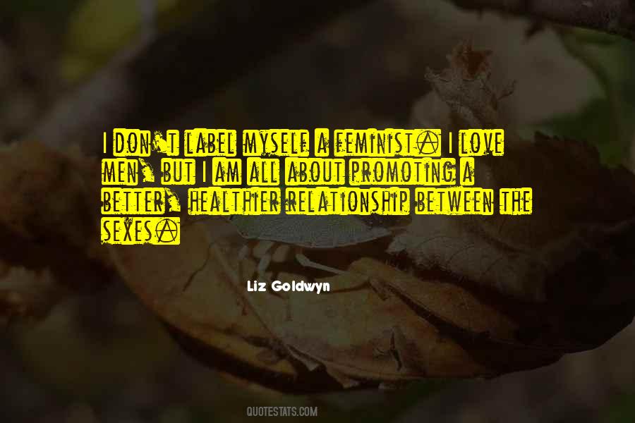 Between The Sexes Quotes #1022973