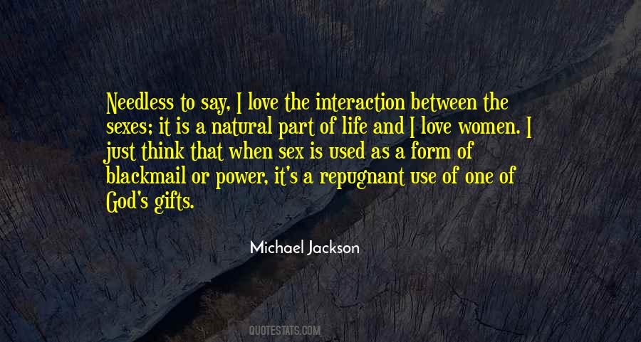 Between The Sexes Quotes #538597