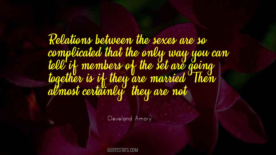 Between The Sexes Quotes #974249