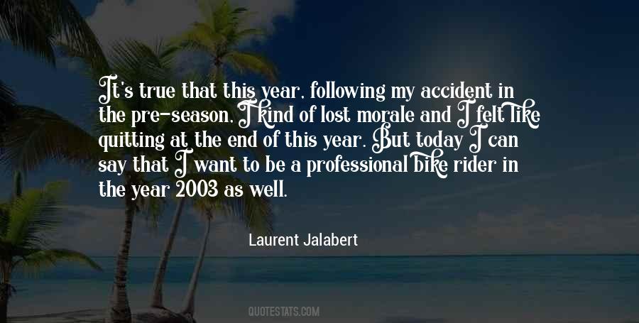 Jalabert Laurent Quotes #118875