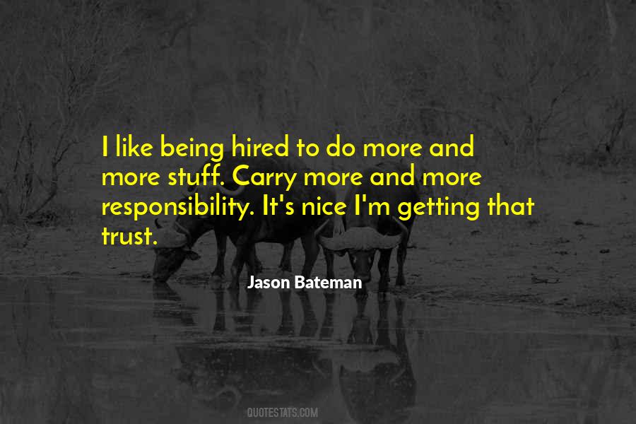 Being Hired Quotes #300696