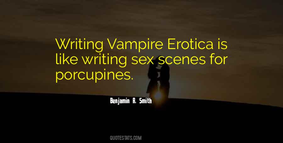 Writing Erotica Quotes #1382334