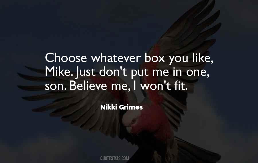 Whatever You Choose Quotes #1161181