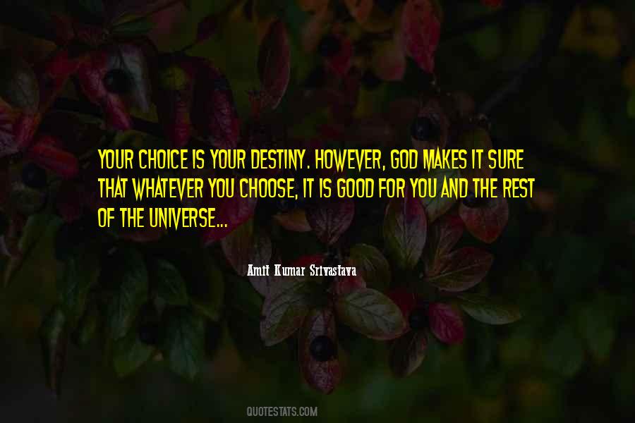 Whatever You Choose Quotes #629332