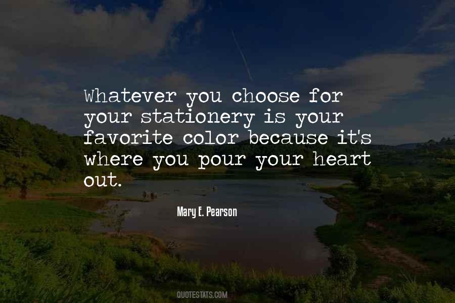 Whatever You Choose Quotes #743165