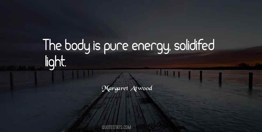 Her Energy Is Pure Quotes #517222