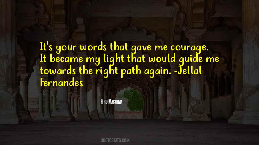 Light My Path Quotes #368364