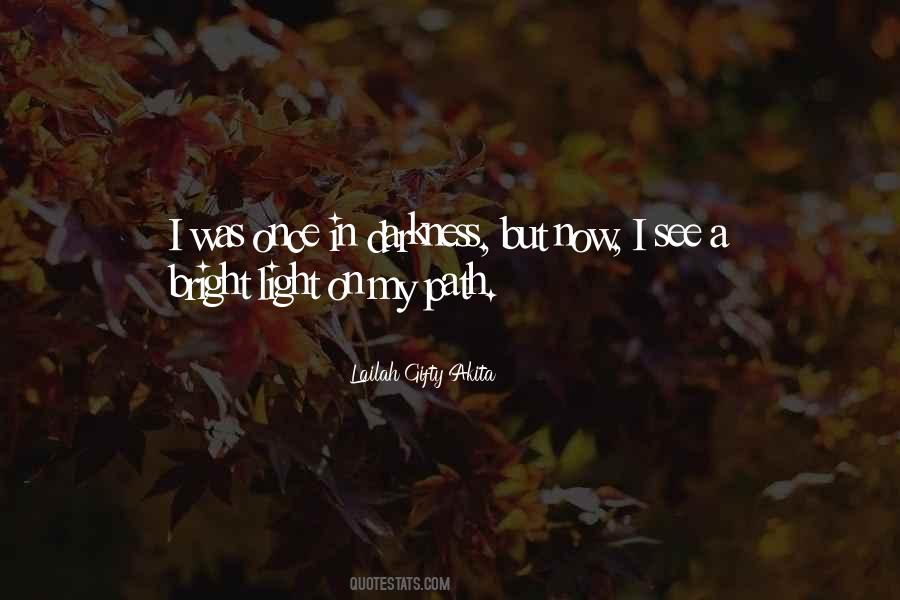 Light My Path Quotes #931963