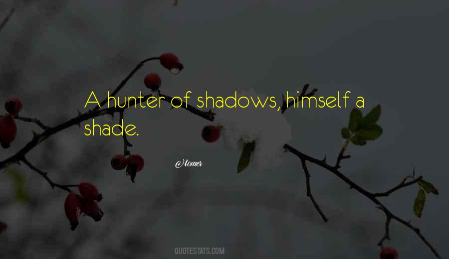 Shadow Hunter Quotes #219943