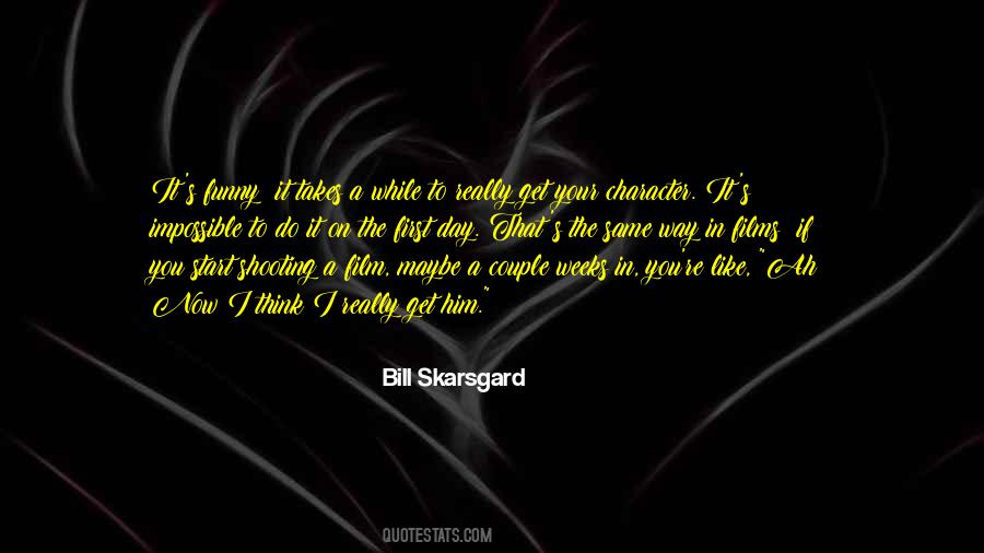 Skarsgard Bill Quotes #1384137