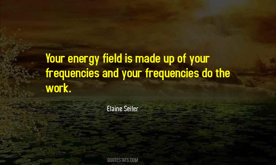 Energy Worker Quotes #455971