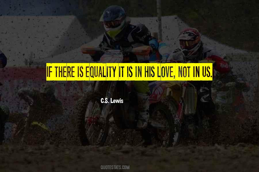 Equality It Quotes #867132