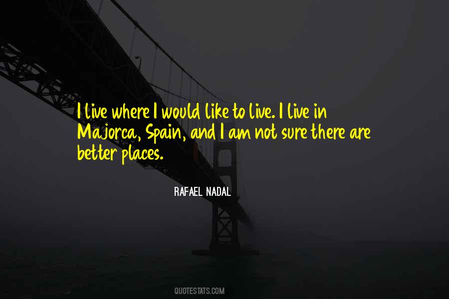 Live Where Quotes #1059101