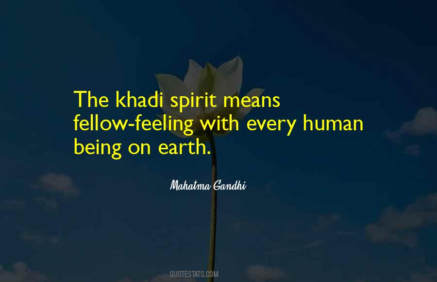 Quotes About Khadi #1830248