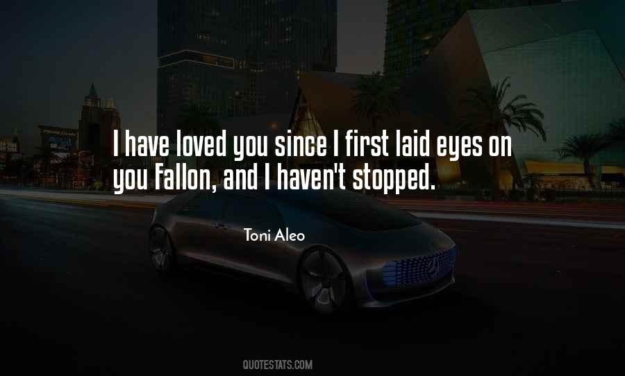 I Loved You First Quotes #1489945