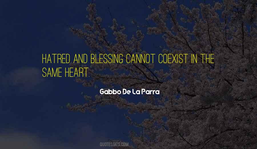 Hatred In The Heart Quotes #1284930