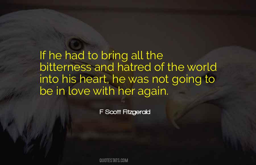 Hatred In The Heart Quotes #1383938