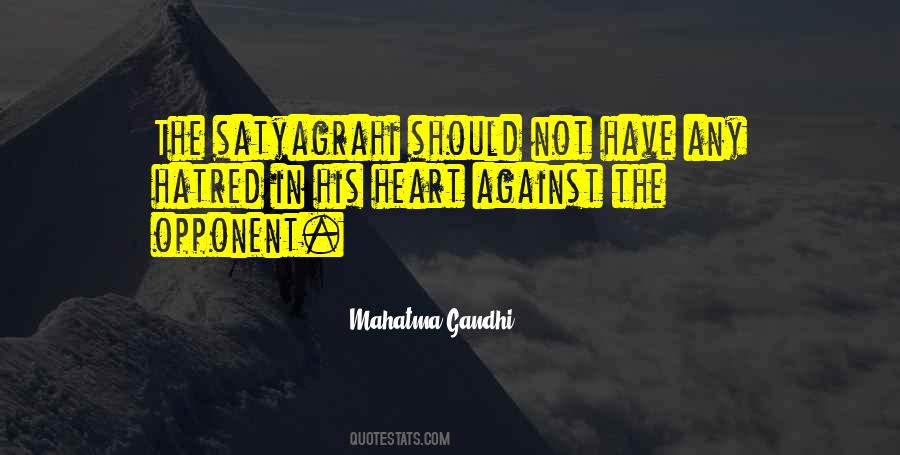Hatred In The Heart Quotes #1515986