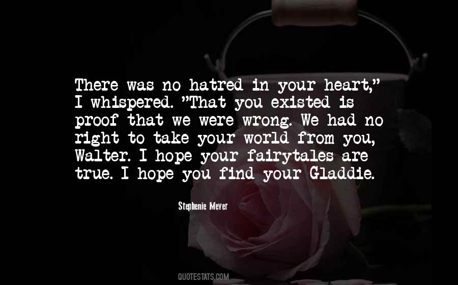 Hatred In The Heart Quotes #1617197