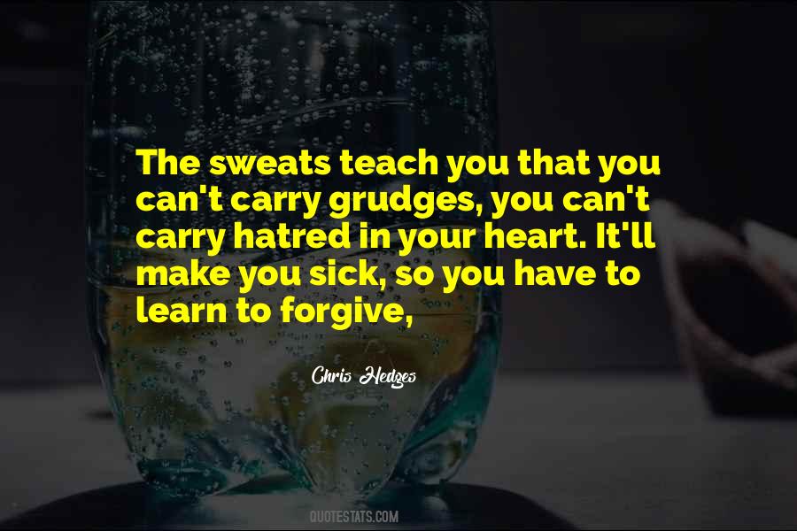 Hatred In The Heart Quotes #657940